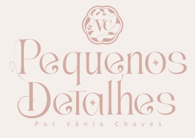 Pequenos Detalhes por Vânia Chaves